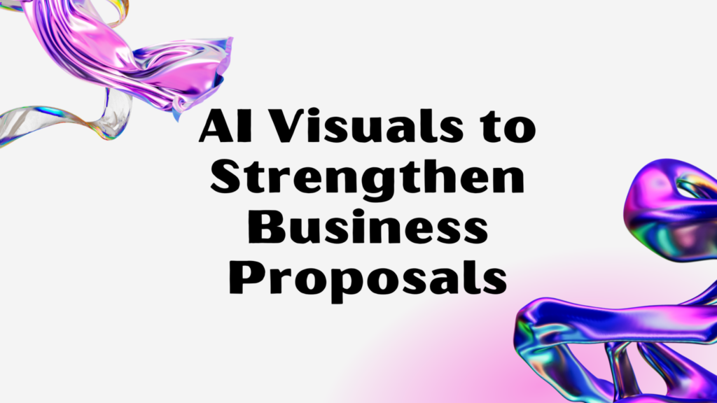 Add Visuals to Business Proposals